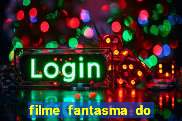 filme fantasma do natal passado